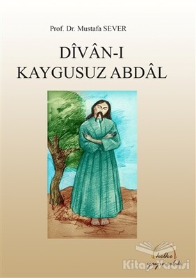 Divan-ı Kaygusuz Abdal - Helke Yayıncılık