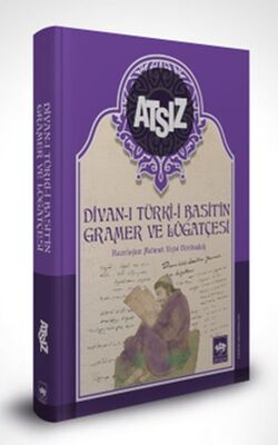 Divan-ı Türki Basit'in Gramer ve Lügatçesi - 1