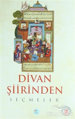 Divan Şiirinden Seçmeler - Maviçatı Yayınları