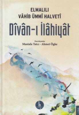 Divanı İlahiyat - Elmalılı Vahib Ümmi Halveti - 1