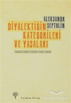 Diyalektiğin Kategorileri ve Yasaları - Yordam Kitap