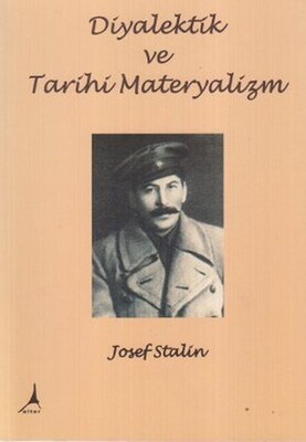 Diyalektik ve Tarihi Materyalizm - Alter Yayınları