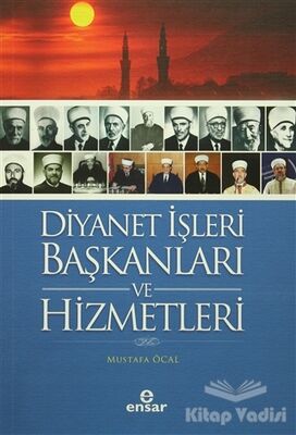 Diyanet İşleri Başkanları ve Hizmetleri - 1