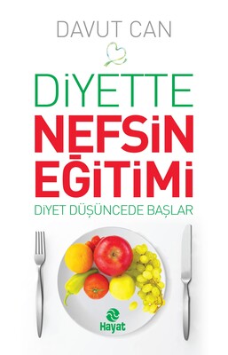 Diyette Nefsin Eğitimi - Hayat Yayınları