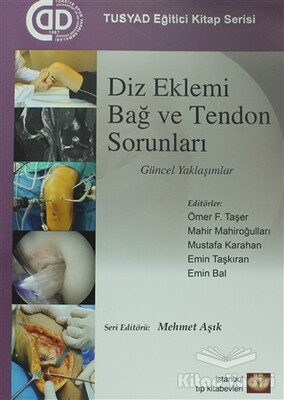 Diz Eklemi Bağ ve Tendon Sorunları - İstanbul Tıp Kitabevi