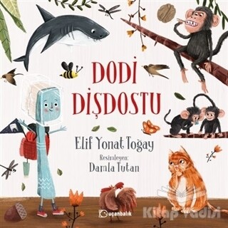 Dodi Dişdostu - Uçanbalık Yayınları