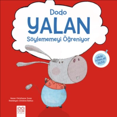 Dodo Yalan Söylememeyi Öğreniyor - 1001 Çiçek Kitaplar