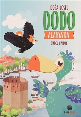 Doğa Dostu Dodo Alanya'da - Nova Kids