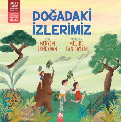 Doğadaki İzlerimiz - Altın Kitaplar Yayınevi