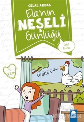 Doğal Afetler - Elanın Neşeli Günlüğü 9. Kitap - Mavi Kirpi Kitap