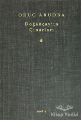 Doğançay’ın Çınarları - 1