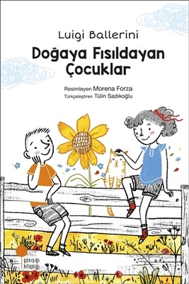 Doğaya Fısıldayan Çocuklar - Günışığı Kitaplığı