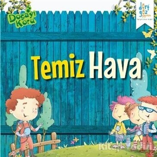 Doğayı Koru : Temiz Hava - Dörtgöz Yayınları