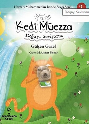 Doğayı Seviyoruz - Kedi Müezza - Serencam Yayınevi