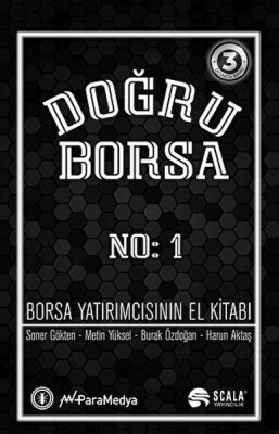 Doğru Borsa - Borsa Yatırımcısının El Kitabı No: 1 - Scala Yayıncılık