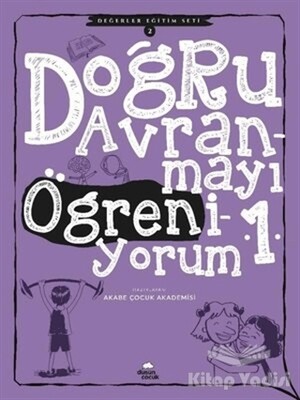 Doğru Davranmayı Öğreniyorum 1 - Değerler Eğitimi Seti 2 - Düşün Yayıncılık