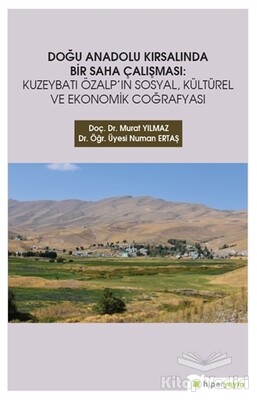 Doğu Anadolu Kırsalında Bir Saha Çalışması - Hiperlink Yayınları