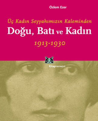 Doğu, Batı ve Kadın - Kitap Yayınevi