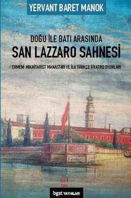 Doğu ile Batı Arasında San Lazzaro Sahnesi - 1