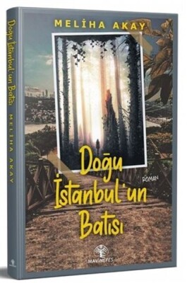 Doğu İstanbul'un Batısı - Mavi Nefes