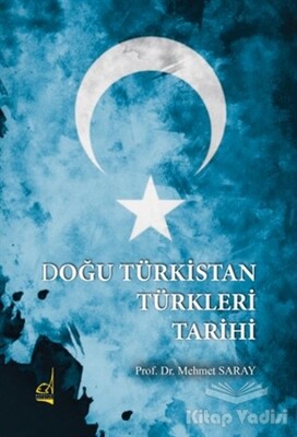 Doğu Türkistan Türkleri Tarihi - Boğaziçi Yayınları