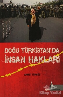 Doğu Türkistan’da İnsan Hakları - Doğu Kütüphanesi