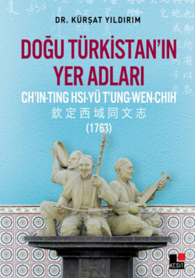 Doğu Türkistan'ın Yer Adları - Kesit Yayınları