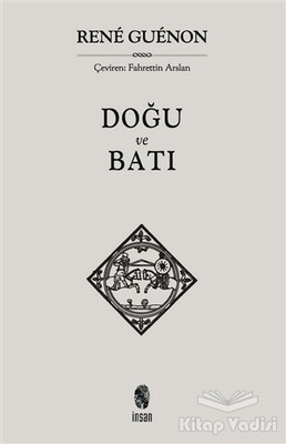 Doğu ve Batı - İnsan Yayınları