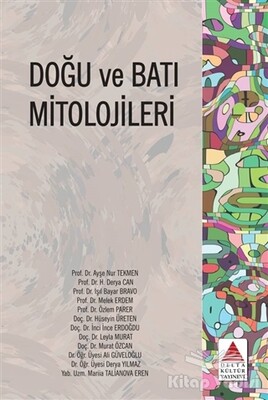 Doğu ve Batı Mitolojileri - Delta Kültür Yayınevi