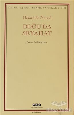 Doğu’da Seyahat - 1