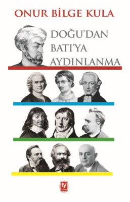 Doğu'dan Batı'ya Aydınlanma - Tekin Yayınevi