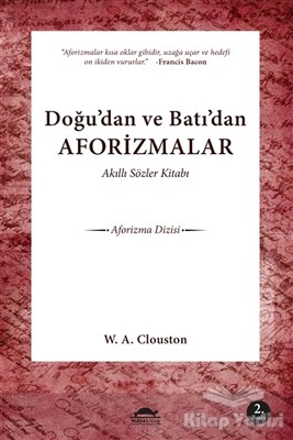 Doğu’dan ve Batı’dan Aforizmalar - Maya Kitap