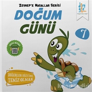 Doğum Günü - Zeynep'e Masallar Serisi 7 - Dörtgöz Yayınları