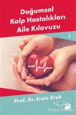 Doğumsal Kalp Hastalıkları Aile Kılavuzu - 1