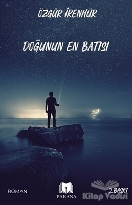 Doğunun En Batısı - Parana Yayınları