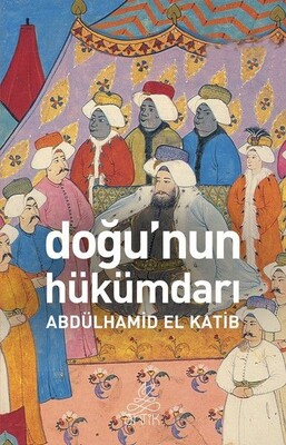 Doğunun Hükümdarı - Antik Kitap