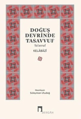 Doğuş Devrinde Tasavvuf - Dergah Yayınları