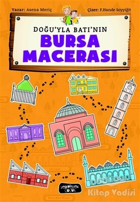 Doğu'yla Batı'nın Bursa Macerası - Yediveren Çocuk