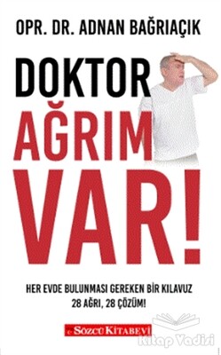 Doktor Ağrım Var - Sözcü Kitabevi