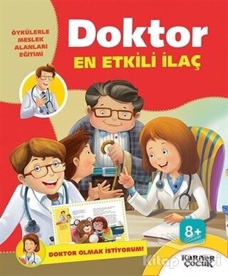 Doktor En Etkili İlaç - Doktor Olmak İstiyorum - Kariyer Yayınları