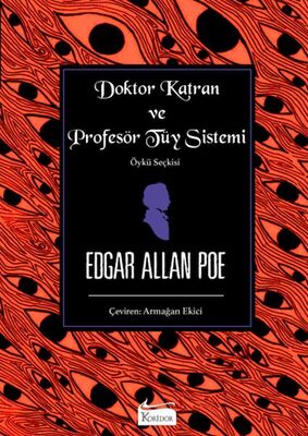 Doktor Katran ve Profesör Tüy Sistemi (Öykü Seçkisi) - 1