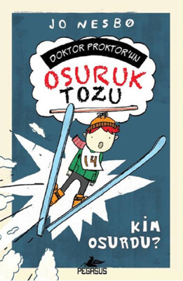 Doktor Proktor'un Osuruk Tozu 3 / Kim Osurdu? - Pegasus Yayınları