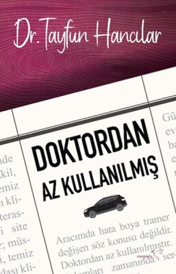 Doktordan Az Kullanılmış - Müptela Yayınları