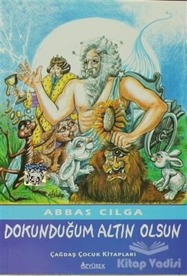 Dokunduğum Altın Olsun - Özyürek Yayınları