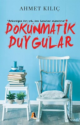 Dokunmatik Duygular - Akis Kitap