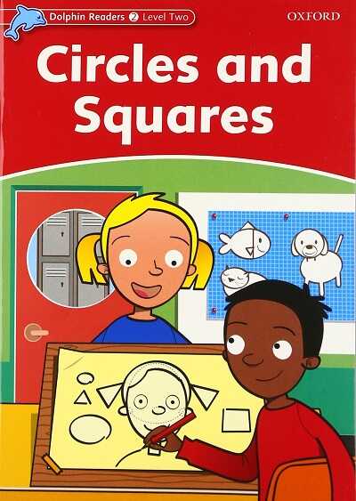 Oxford University Press - Dolphin Readers Level 2: Circles & Squares