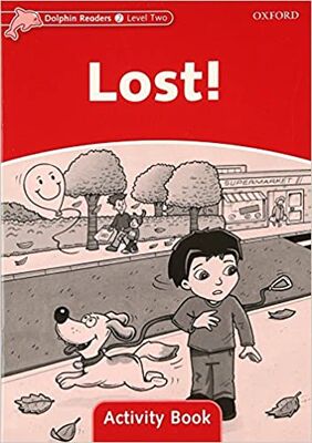 Dolphin Readers Level 2: Lost! Activity Book - 1