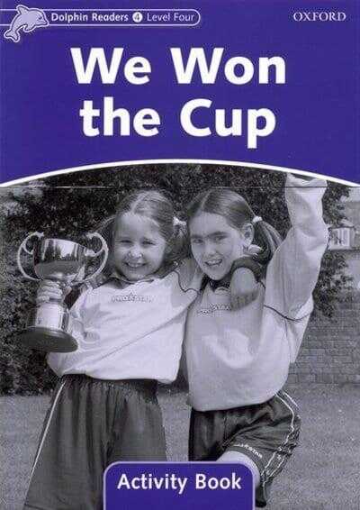 Oxford University Press - Dolphin Readers Level 4: We Won the Cup Activity Book