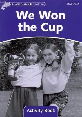 Dolphin Readers Level 4: We Won the Cup Activity Book - 1
