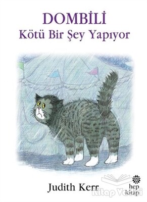 Dombili Kötü Bir Şey Yapıyor - Hep Kitap